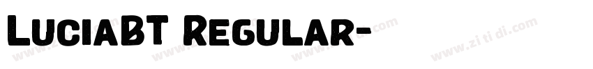 LuciaBT Regular字体转换 LuciaBT Regular字体转换